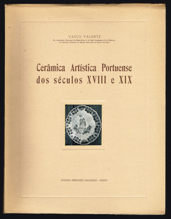 CERÂMICA ARTÍSTICA PORTUENSE DOS SÉCULOS XVIII E XIX